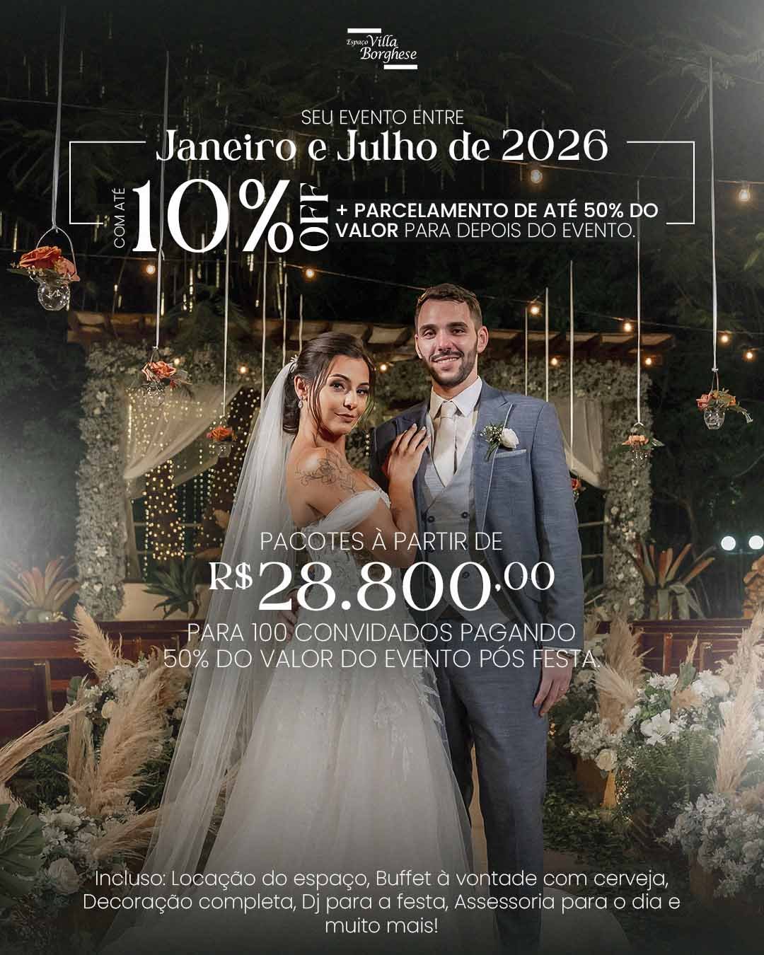 Seu evento completo com até 15% OFF e parcelamento de até 50% para após o evento. Disponível para datas até Agosto de 2026.