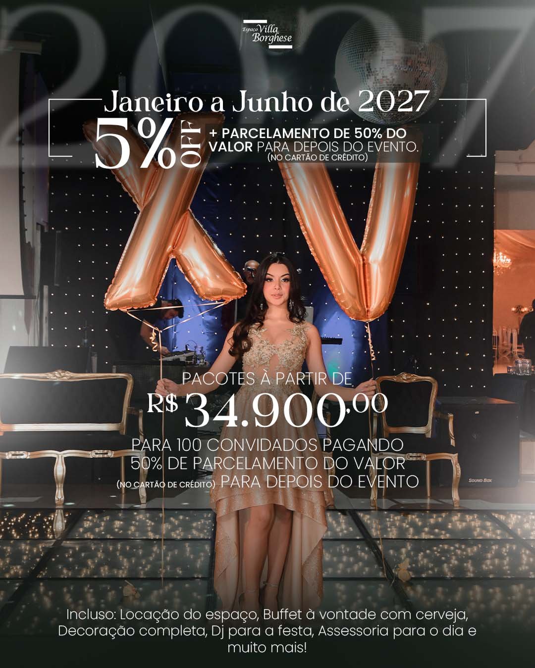 Datas em 2027 com até 5% OFF + 50% do valor para depois do evento!